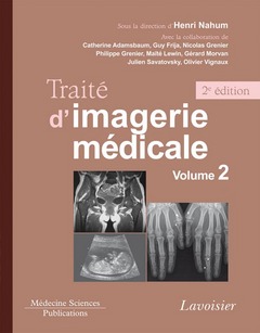 Traité d'imagerie médicale. Volume 2 , [Appareil urogénital, os et articulations, radiopédiatrie]