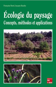 Ecologie du paysage : concepts, méthodes et applications