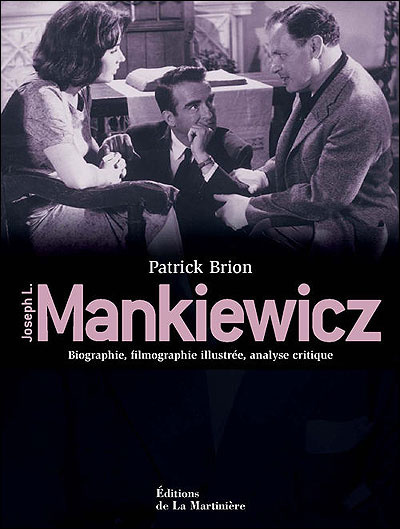 Joseph L. Mankiewicz : biographie, filmographie illustrée, analyse critique