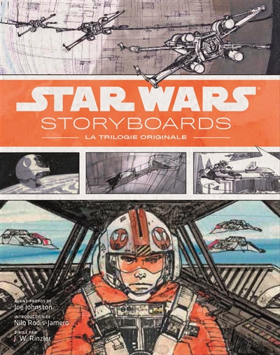 Star Wars storyboards. 2 , la trilogie originale