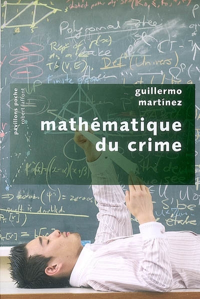 Mathématique du crime : roman