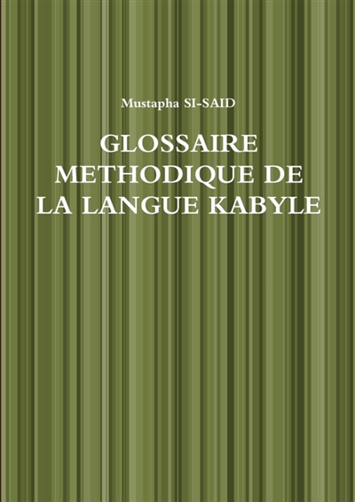 Glossaire méthodique de la langue kabyle