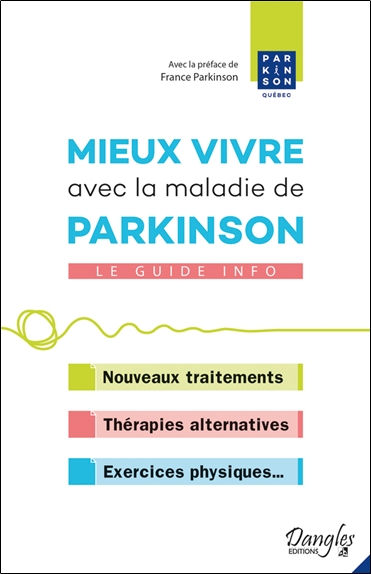 Mieux vivre avec la maladie de Parkinson : le guide info