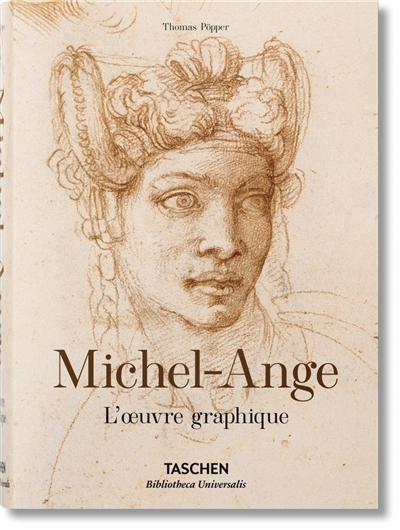 Michel-Ange, 1475-1564 : l'oeuvre graphique