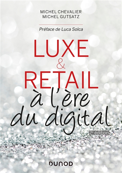 Luxe & retail à l'ère du digital