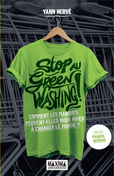 Stop au Green Washing : comment les marques peuvent-elles nous aider à changer le monde ?