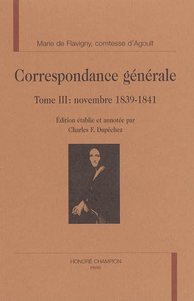 Correspondance générale. Tome III , Novembre 1839-1841