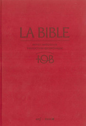 La Bible : notes intégrales : traduction oecuménique : TOB