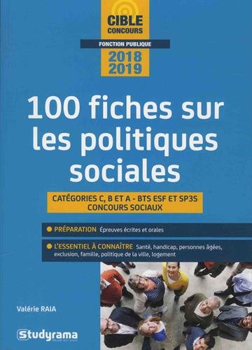 100 fiches sur les politiques sociales : catégories C, B et A : 2018