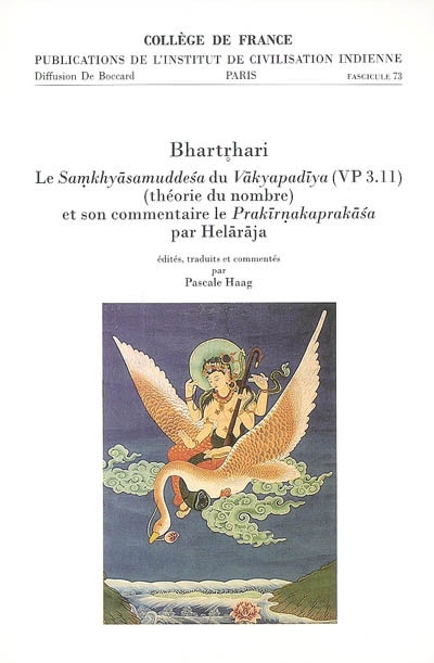 Le "Samkhyāsamuddeśa" du "Vākyapadīya" (VP 3.11) : théorie du nombre et son commentaire le "Prakīrnakaprakāśa"