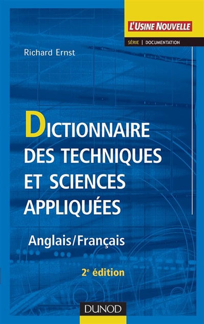 Dictionnaire des techniques et sciences appliques , Anglais-français