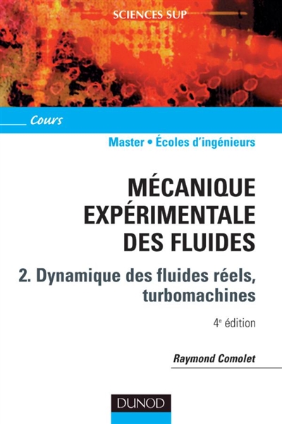 Mécanique expérimentale des fluides. 2