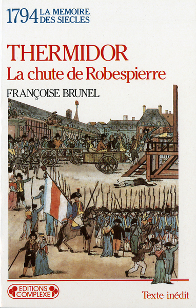 Thermidor : la chute de Robespierre