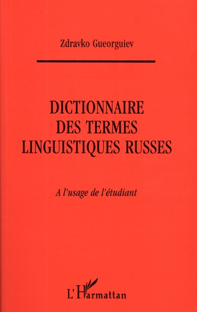 Dictionnaire des termes linguistiques russes à l'usage de l'étudiant