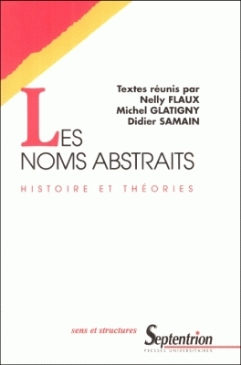 Les noms abstraits : histoire et théories : actes