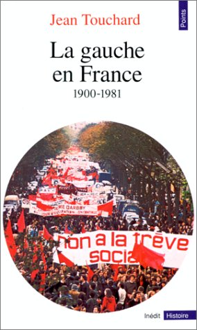 La Gauche en France : 1900-1981