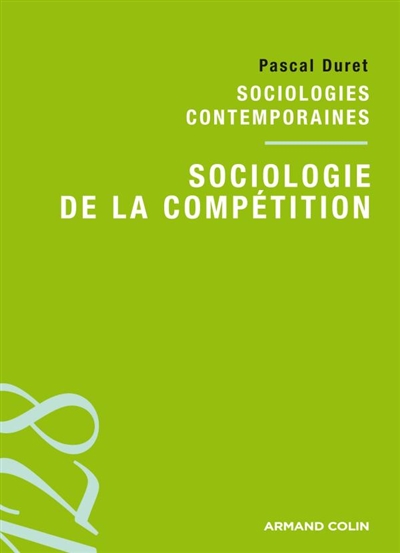 Sociologie de la compétition : Sociologies contemporaines