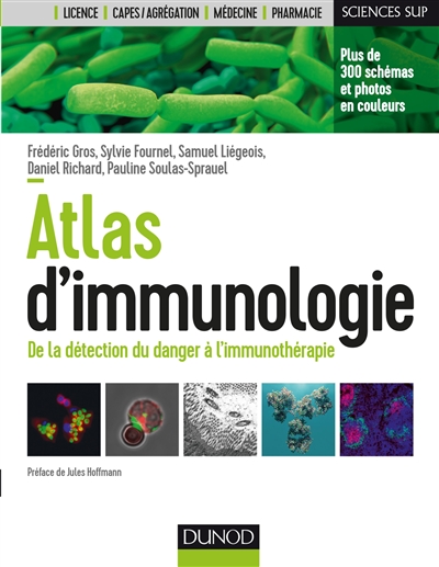 Atlas d'immunologie : de la détection du danger à l'immunothérapie