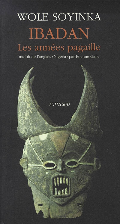 Ibadan, les années pagaille : mémoires, 1946-1965