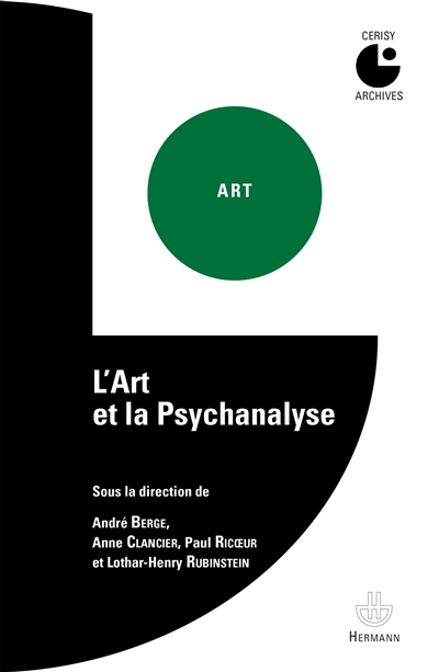 L'art et la psychanalyse : colloque de Cerisy