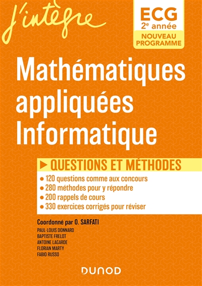 Mathématiques appliquées, informatique : ECG 2e année, nouveau programme : questions et méthodes