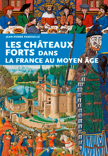 Les châteaux forts dans la France du Moyen âge