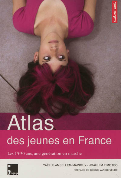 Atlas des jeunes en France les 15-30 ans, une génération en marche