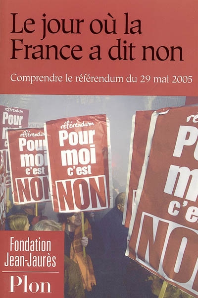 Le jour où la France a dit non : retour sur le référendum du 29 mai 2005