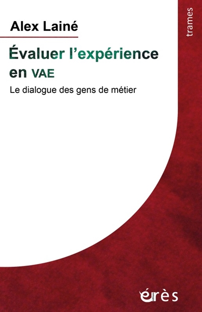 Évaluer l'expérience en VAE : le dialogue des gens de métier