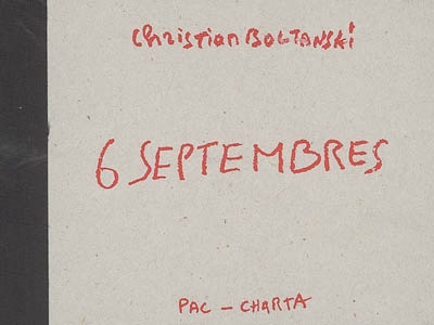 Christian Boltanski : 6 septembres : exposition, Milan