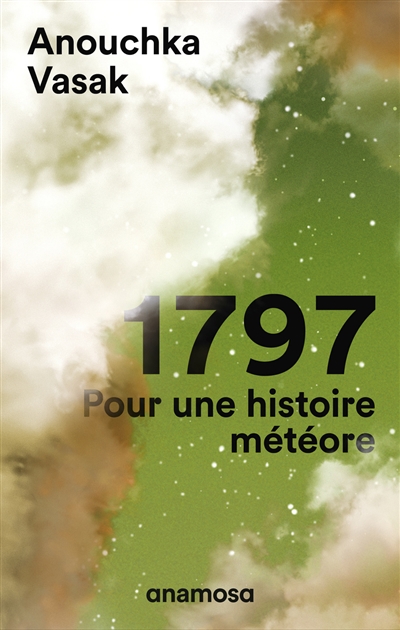 1797, pour une histoire météore