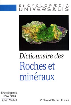 Dictionnaire des roches et des minéraux : pétrologie et minéralogie