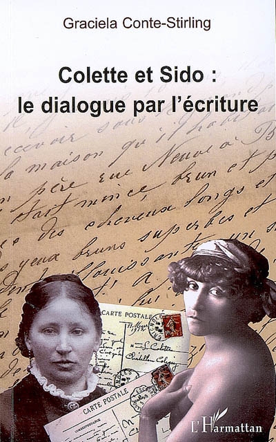 Colette et Sido : le dialogue par l'écriture