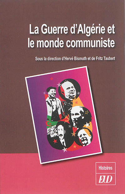 La guerre d'Algérie et le monde communiste