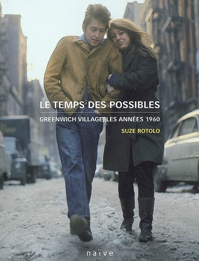 Le temps des possibles : Greenwich Village, les années 1960