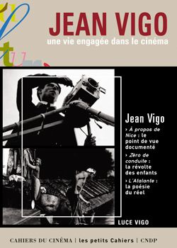 Jean Vigo / : une vie engagée dans le cinéma