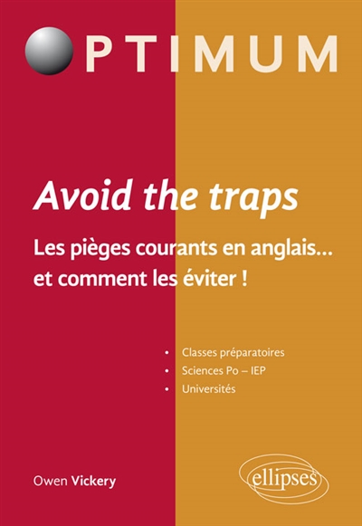 Avoid the traps : les pièges courants en anglais... et comment les éviter !