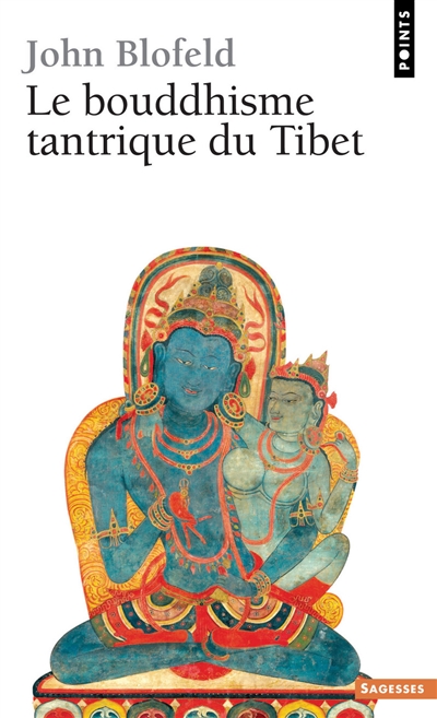 Le Bouddhisme tantrique du Tibet : introduction à la théorie, au but et aux techniques de la méditation tantrique