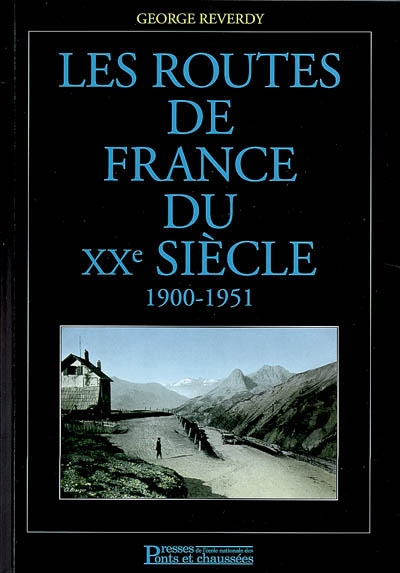 Les routes de France du XXe siècle, 1900-1951