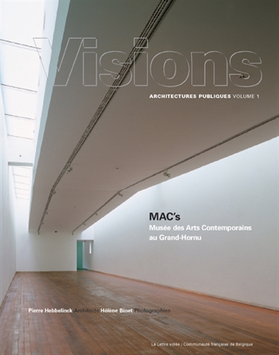 MAC's : Musée des arts contemporains au Grand Hornu, architecte Pierre Hebbelinck