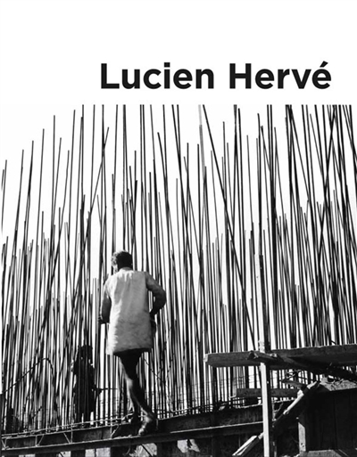 Lucien Hervé : géométrie de la lumière. Exposition, Château de Tours, du 18 novembre 2017 au 27 mai 2018