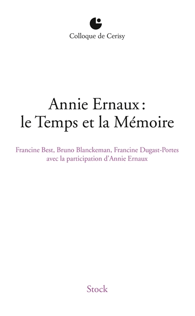 Annie Ernaux, le temps et la mémoire