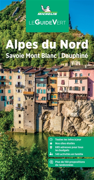 Alpes du Nord : Savoie Mont Blanc, Dauphiné