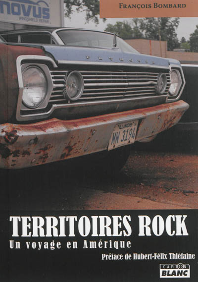 Territoires rock : un voyage en Amérique