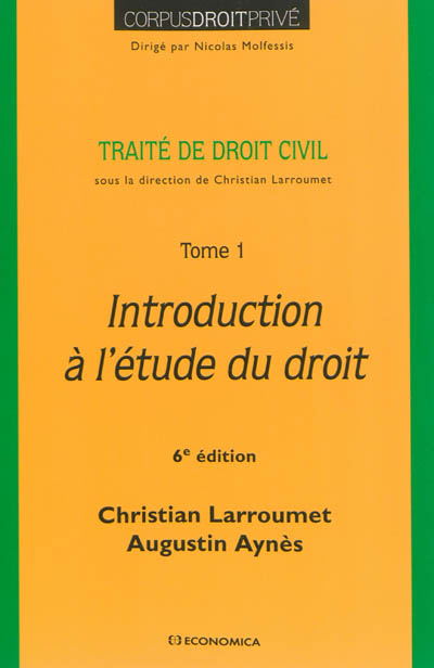 Traité de droit civil Tome 1 , Introduction à l'étude du droit