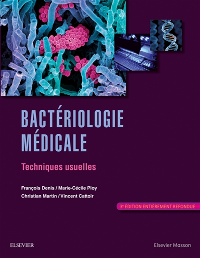 Bactériologie médicale : techniques usuelles