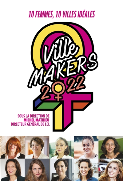 Ville makers 2022 : 10 femmes, 10 villes