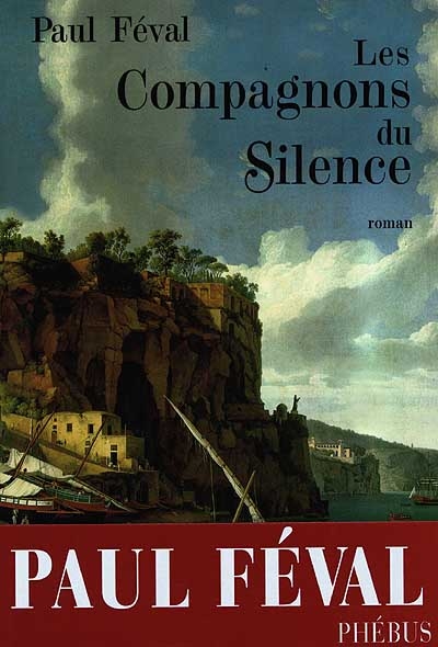Les compagnons du silence : roman