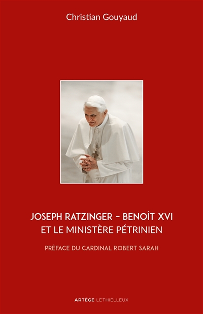 Joseph Ratzinger-Benoît XVI et le ministère pétrinien