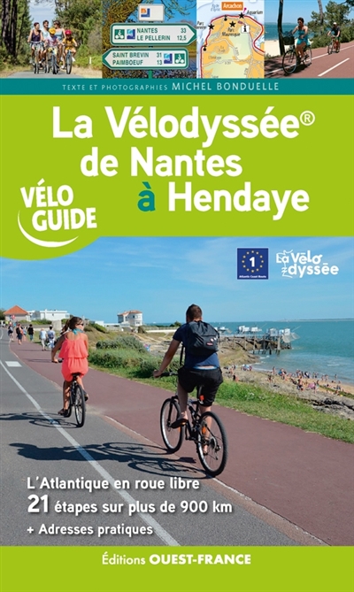 La Vélodyssée® : de Nantes à Hendaye